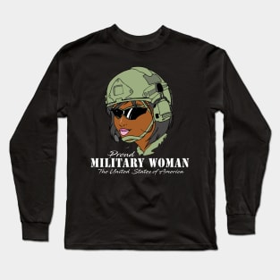 Proud Military Woman V2  (dark tees) Long Sleeve T-Shirt